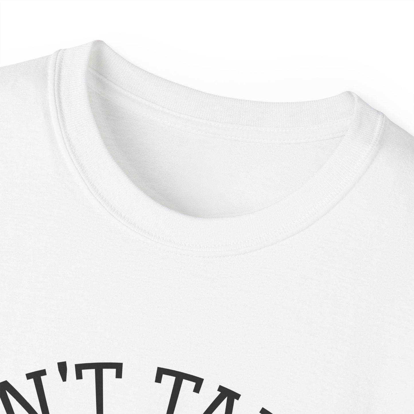 Don't Tariff on Me! Unisex Ultra Cotton Tee - Bold Statement Shirt for Patriots